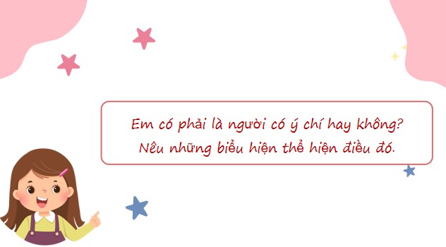 PowerPoint Luyện từ và câu: Mở rộng vốn từ Ý chí