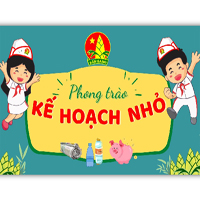 PowerPoint Tiếng Việt 4 Bài 16: Phong trào Kế hoạch nhỏ