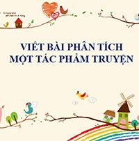 PowerPoint Ngữ Văn 8 Bài 6: Viết: Phân tích một tác phẩm truyện