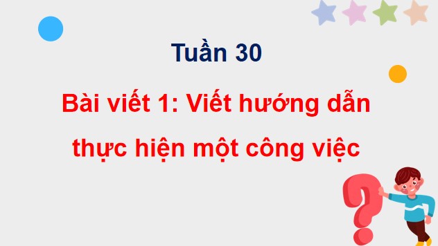 PowerPoint Viết 1: Viết hướng dẫn sử dụng một sản phẩm