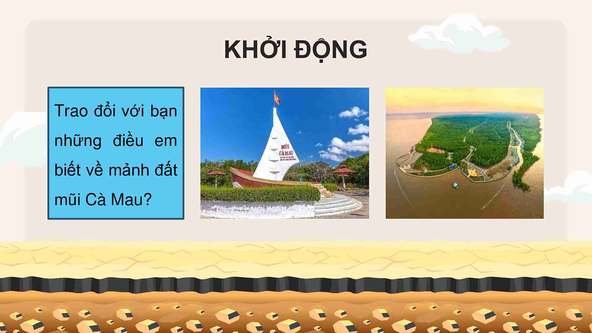 Bài 16: Về thăm Đất Mũi