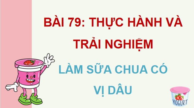 PowerPoint Bài 79: Thực hành và trải nghiệm