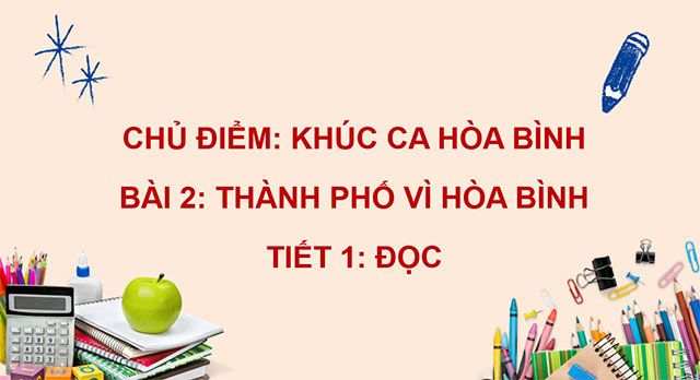 PowerPoint Đọc: Thành phố Vì hoà bình