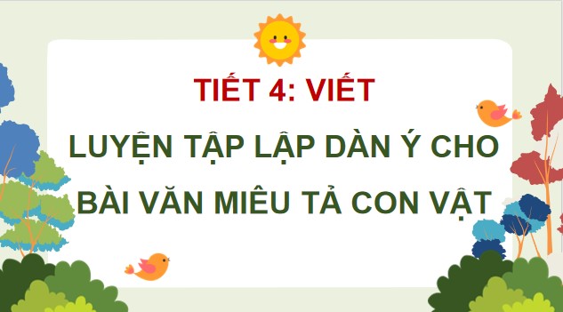 PowerPoint Luyện tập lập dàn ý cho bài văn miêu tả con vật