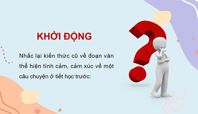 PowerPoint Viết đoạn văn thể hiện tình cảm, cảm xúc về một câu chuyện