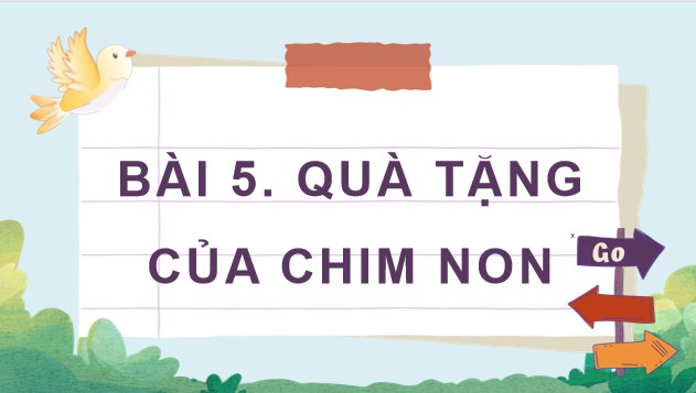 PowerPoint Đọc: Quà tặng của chim non