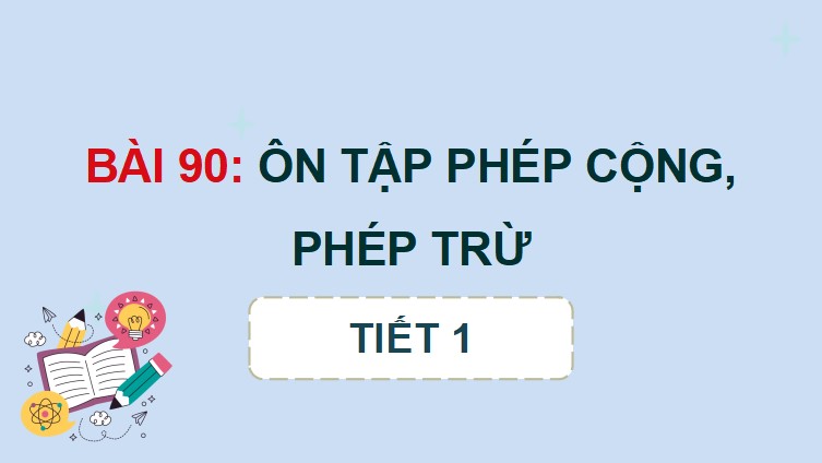 Giáo án điện tử Bài 90 Toán 5 Chân trời sáng tạo