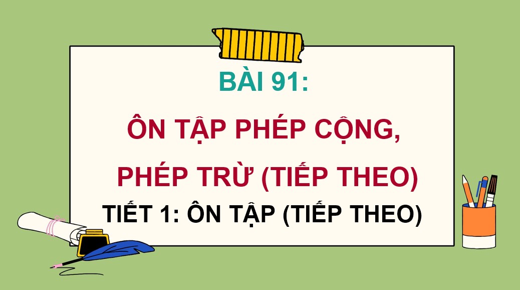 Giáo án điện tử Bài 91 Toán 5 Chân trời sáng tạo