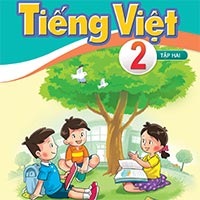 Đề cương học kì 2 môn Tiếng Việt 2 sách Cánh diều
