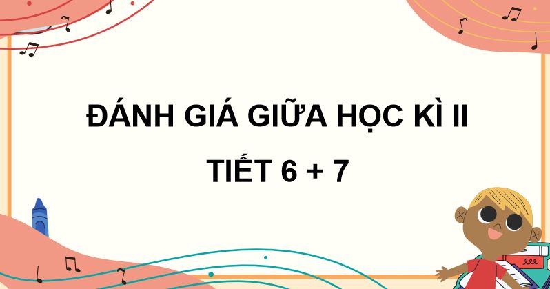 Ôn tập giữa học kì II (Tiết 1 + 2)