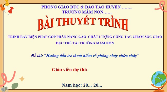 Powerpoint Sáng kiến hướng dẫn trẻ kỹ năng thoát hiểm khi có cháy