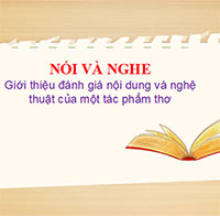 PowerPoint Ngữ Văn 10 Bài 2: Giới thiệu, đánh giá về nội dung và nghệ thuật của một tác phẩm thơ