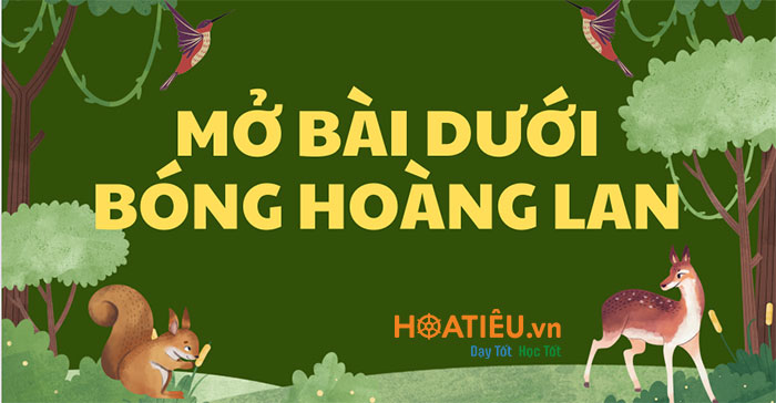 Mở bài Dưới bóng hoàng lan