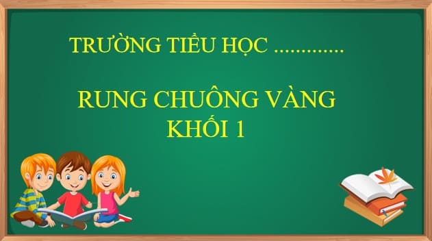 Slide rung chuông vàng lớp 1