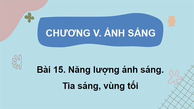 PowerPoint Khoa học tự nhiên 7 Bài 15