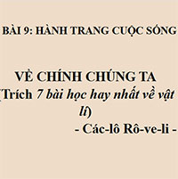 PowerPoint Ngữ Văn 10 Bài 9: Về chính chúng ta