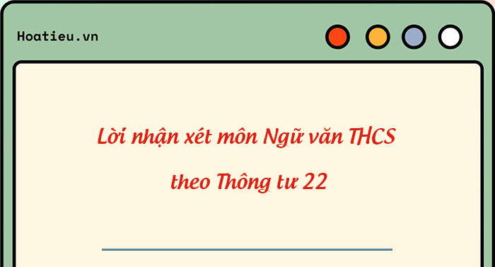 Lời nhận xét môn Ngữ văn THCS