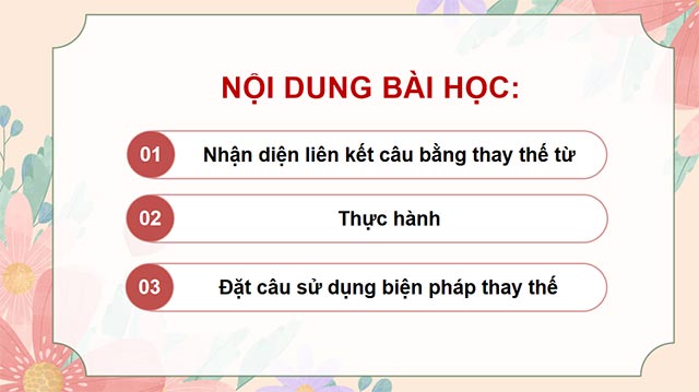 PowerPoint Liên kết các câu trong đoạn văn bằng cách thay thế từ ngữ