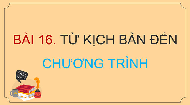 PowerPoint Từ kịch bản đến chương trình