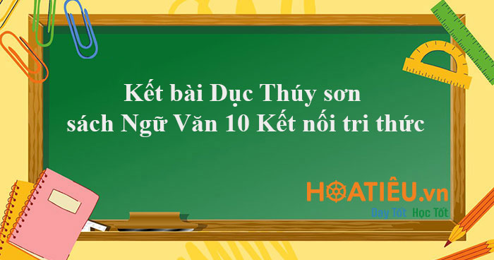 Kết bài Dục Thúy sơn
