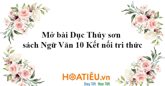 Mở bài Dục Thúy sơn