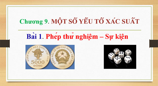 PowerPoint Toán 6 Bài 1: Phép thử nghiệm - Sự kiện