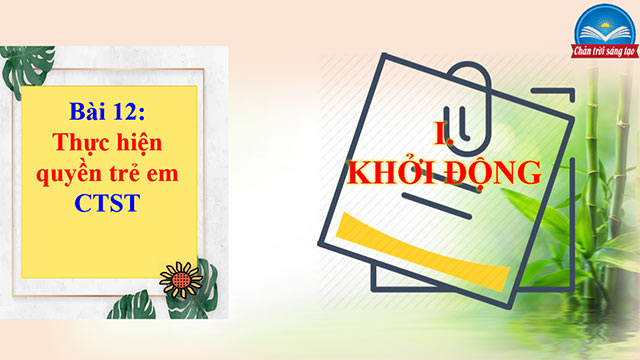 PowerPoint GDCD 6 Thực hiện quyền trẻ em