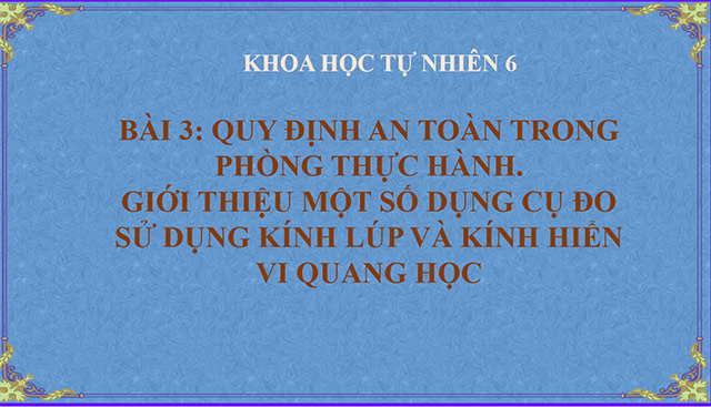 PowerPoint Khoa học tự nhiên 6 Chân trời sáng tạo Bài 3