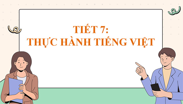 PowerPoint Ngữ văn 6 Bài 1: Thực hành tiếng Việt (trang 26)