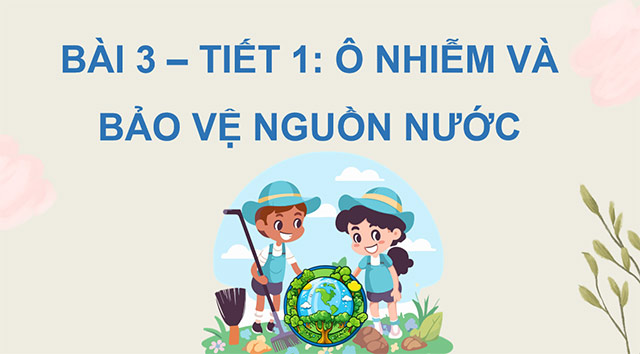 PowerPoint Ô nhiễm và bảo vệ nguồn nước