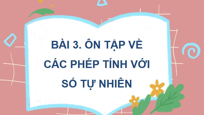Powerpoint Bài 3: Ôn tập về giải toán