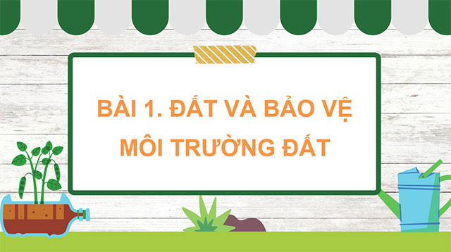 PowerPoint Đất và bảo vệ môi trường đất