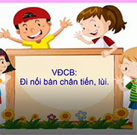 Giáo án mầm non: Đi nối bàn chân tiến lùi