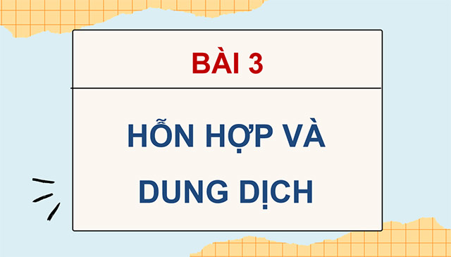 PowerPoint Hỗn hợp và dung dịch