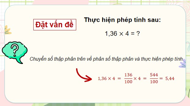 Powerpoint Bài 29: Nhân một số thập phân với một số tự nhiên