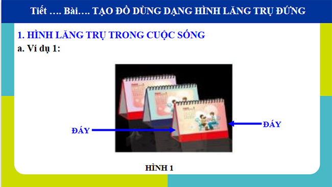 Tạo đồ dùng dạng hình lăng trụ đứng