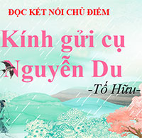 PowerPoint Ngữ Văn 11 Bài 7: Kính gửi cụ Nguyễn Du