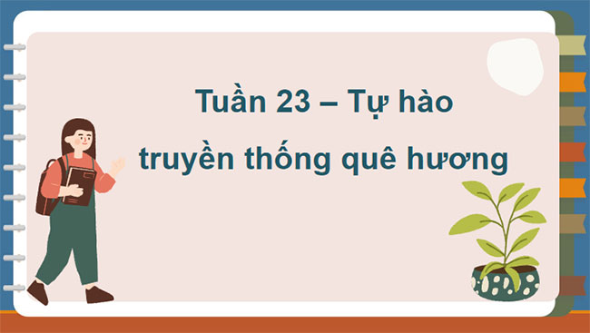 Tự hào truyền thống quê hương