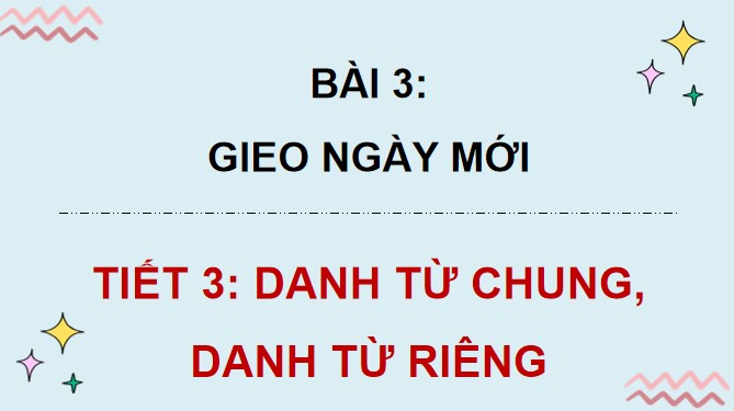PowerPoint Danh từ chung, danh từ riêng