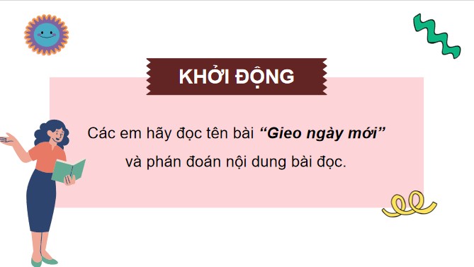 PowerPoint Đọc: Gieo ngày mới