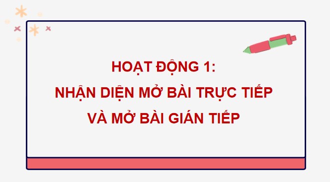PowerPoint Viết đoạn mở bài và đoạn kết bài cho bài văn kể chuyện