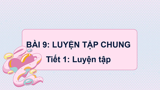 PowerPoint Luyện tập chung