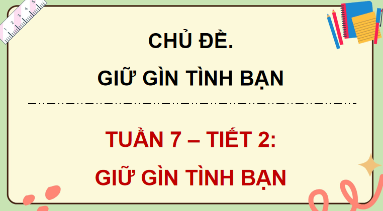 PowerPoint Hoạt động trải nghiệm 5 Tuần 7