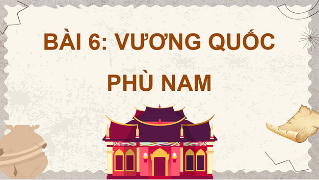 PowerPoint Vương quốc Phù Nam