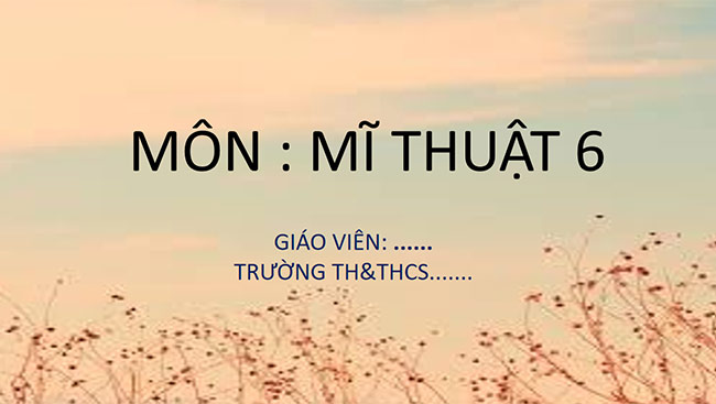 PowerPoint Mĩ thuật 6 Bài 11: Hòa sắc trong tranh chủ đề lễ hội