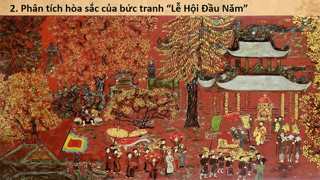 PowerPoint Mĩ thuật 6 Bài 11: Hòa sắc trong tranh chủ đề lễ hội