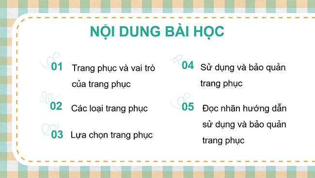 PowerPoint Công nghệ 6 Bài 7: Trang phục