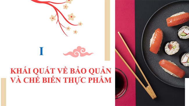 PowerPoint Công nghệ 6 Bài 5: Phương pháp bảo quản và chế biến thực phẩm