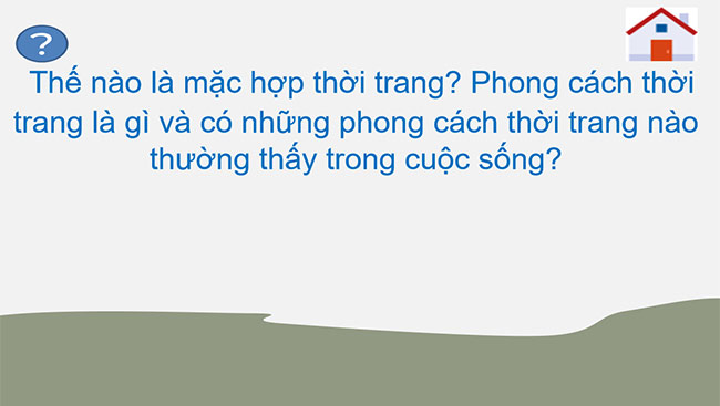 PowerPoint Công nghệ 6 Bài 9: Thời trang