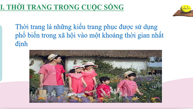 PowerPoint Công nghệ 6 Bài 9: Thời trang